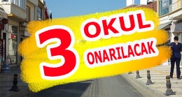 Babaeski’de 3 okul onarılacak