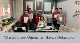 “Meslek Lisesi Öğrencileri Hayata Dokunuyor “