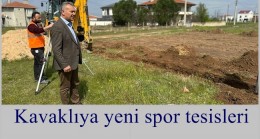 Kavaklıya yeni spor tesisleri