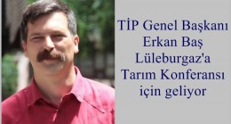 Lüleburgaz’da tarım konferansı