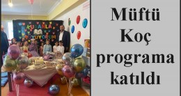 Müftü Koç programa katıldı