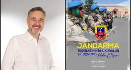 ‘’Jandarma Teşkilatı’mızın 184. kuruluş yıl dönümü kutlu olsun’’