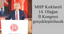 MHP Kırklareli 14. Olağan İl Kongresi gerçekleştirilecek