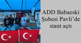 ADD Babaeski Şubesi Pavli’de stant açtı