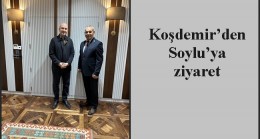 Koşdemir’den Soylu’ya ziyaret