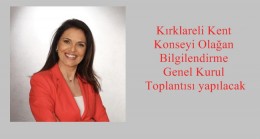 Kırklareli Kent Konseyi Olağan Bilgilendirme Genel Kurul Toplantısı yapılacak