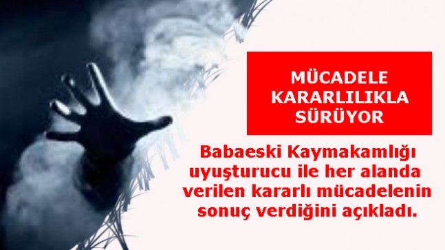 Mücadele kararlılıkla sürüyor