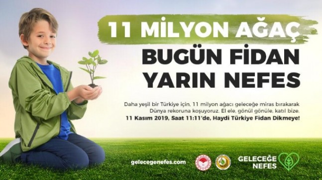 11 milyon fidan toprakla buluşuyor