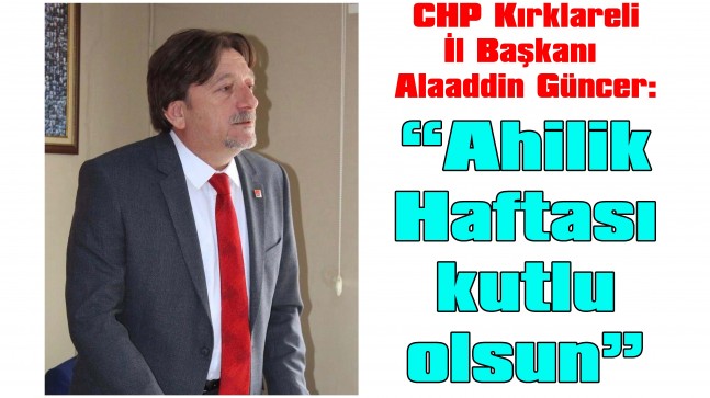 “Ahilik Haftası kutlu olsun”