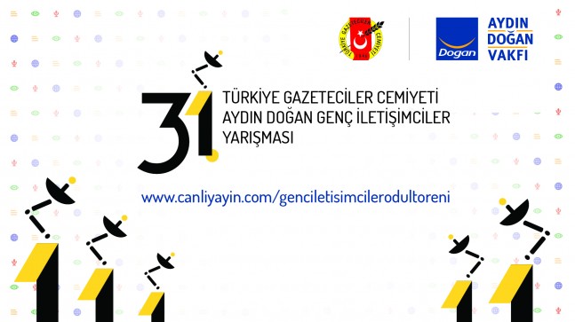 31. Türkiye Gazeteciler Cemiyeti Aydın Doğan  Genç İletişimciler Yarışması Ödül Töreni 16 Mart’ta!