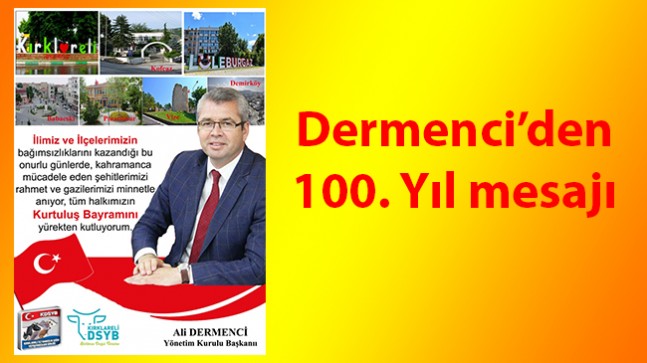 Dermenci’den 100. Yıl mesajı