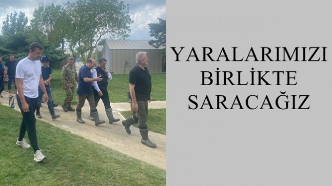 YARALARIMIZI BİRLİKTE SARACAĞIZ