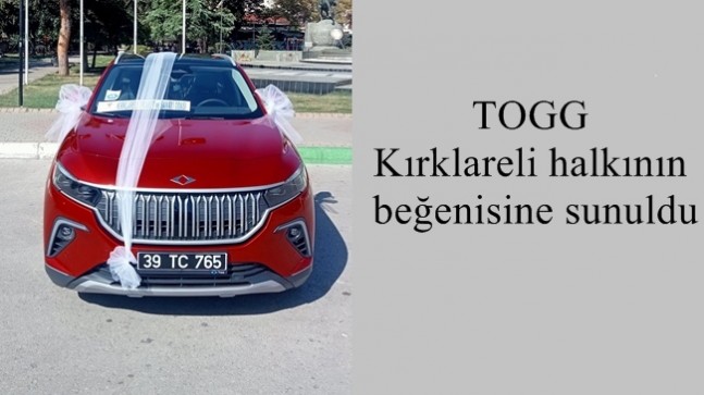 TOGG’u Kırklareli halkının beğenisine sunuldu