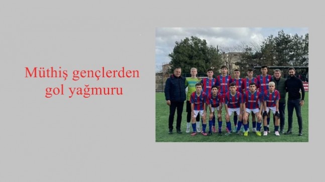 Müthiş gençlerden gol yağmuru