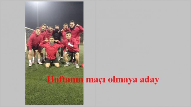 Haftanın maçı olmaya aday