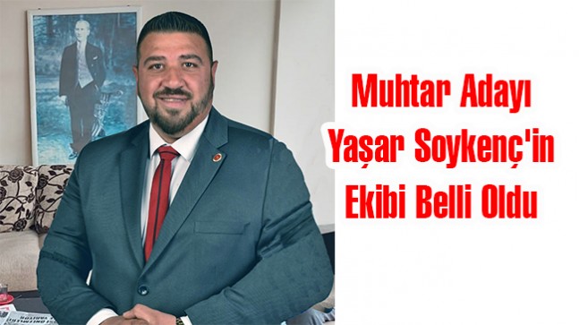 Alpullu Gülbahçe Mahallesi Muhtarı Yaşar Soykenç, Hizmette 5. Yılında Yeniden Aday!