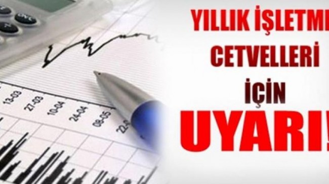 Yıllık İşletme Cetveliniz hazır mı?