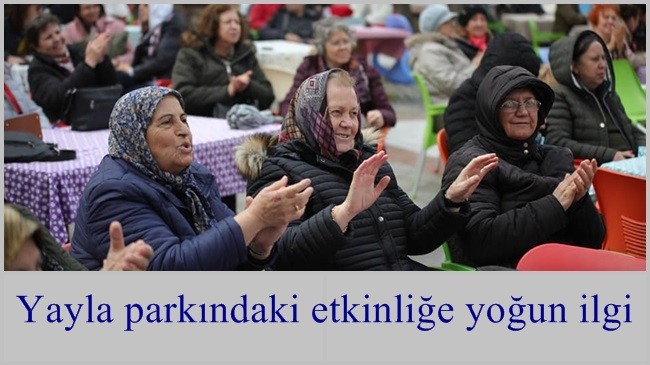 Yayla parkındaki etkinliğe yoğun ilgi