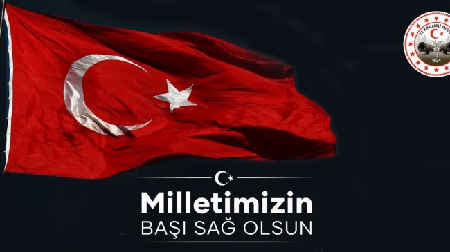 ‘’Milletimizin başı sağolsun’’