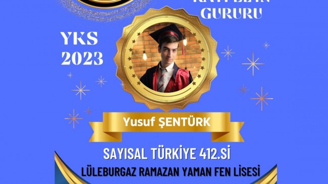 Lüleburgaz Ramazan Yaman Fen Lisesi Öğrencisi YKS’de büyük başarı kazandı