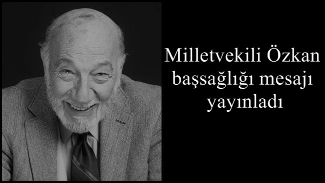 Milletvekili Özkan başsağlığı mesajı yayınladı