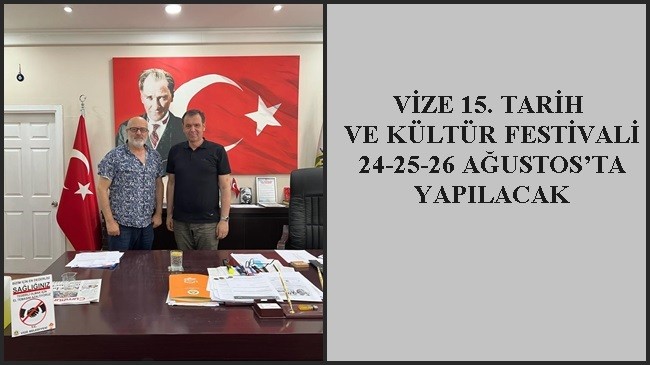 VİZE 15. TARİH VE KÜLTÜR FESTİVALİ 24-25-26 AĞUSTOS’TA YAPILACAK