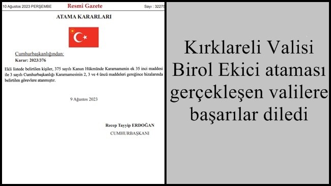 Kırklareli Valisi Birol Ekici ataması gerçekleşen valilere başarılar diledi