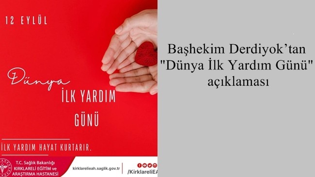 Başhekim Derdiyok’tan “Dünya İlk Yardım Günü” açıklaması