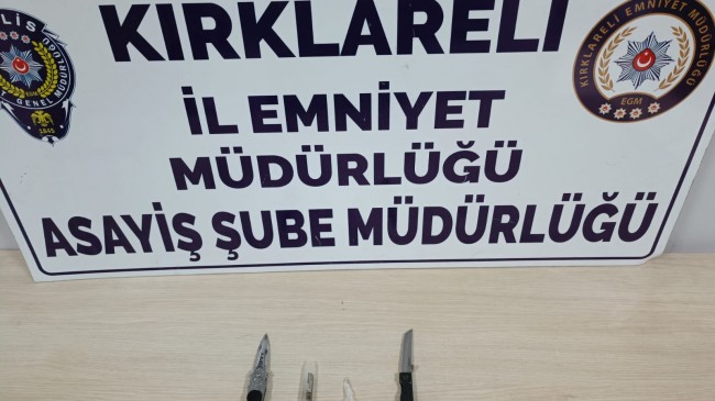 Kırklareli’nden asayiş olayları