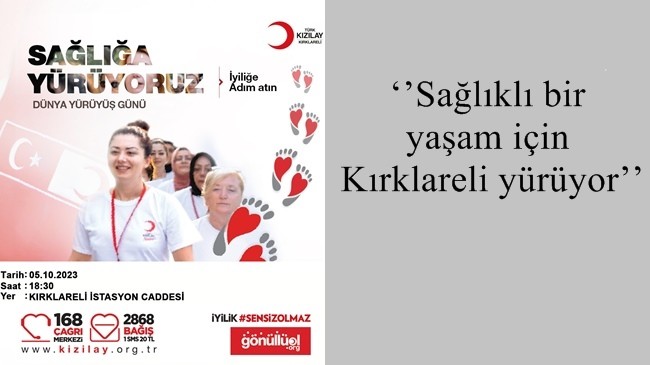 ‘’Sağlıklı bir yaşam için Kırklareli yürüyor’’