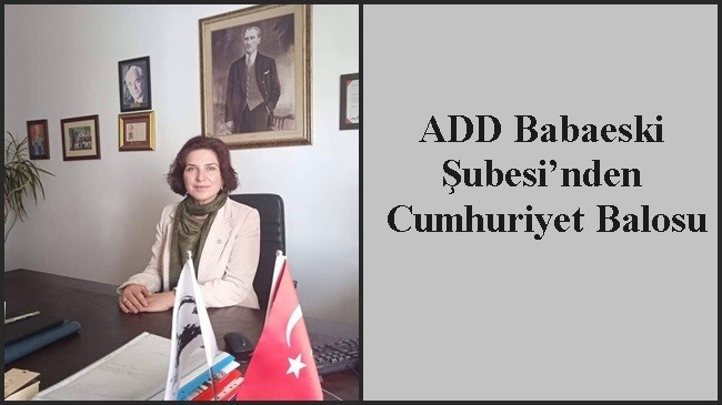 ADD Babaeski Şubesi’nden Cumhuriyet Balosu