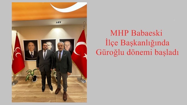 MHP Babaeski İlçe Başkanlığında Sait Güroğlu dönemi başladı