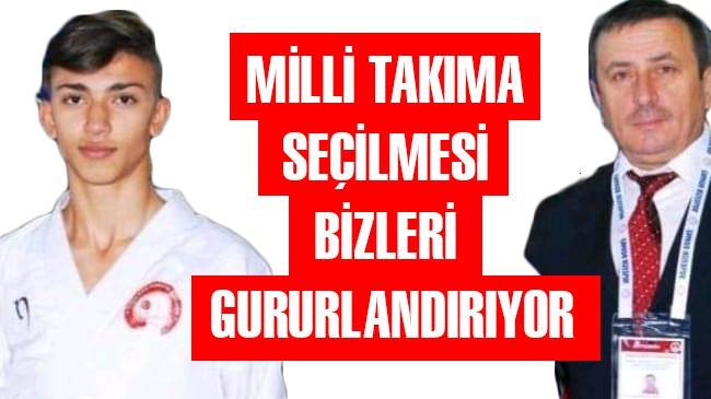 “MİLLİ TAKIMA SEÇİLMESİ BİZLERİ GURURLANDIRIYOR”